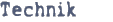 Technik